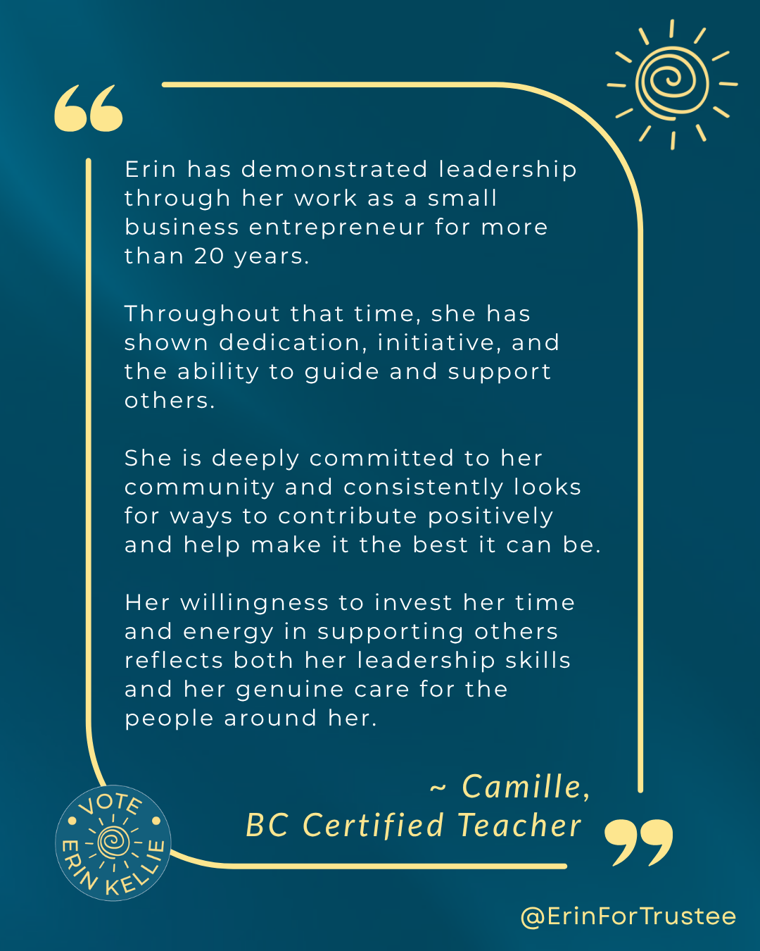 Camille Kellie endorsement of Erin Kellie for School Trustee SD46