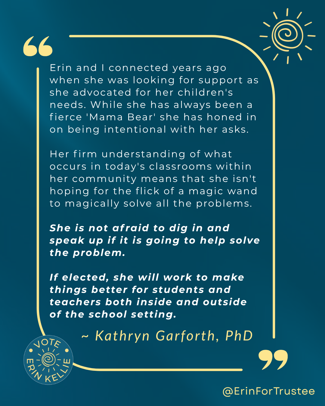 Dr. Kathryn Garforth endorsement of Erin Kellie for School Trustee SD46